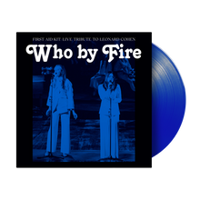 Who By Fire Vinyl Double LP - Blue Vinyl